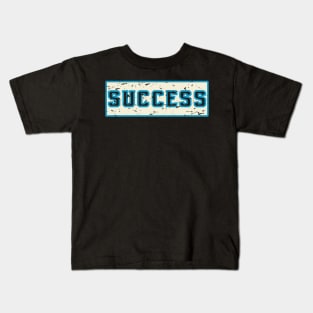 Success Kids T-Shirt